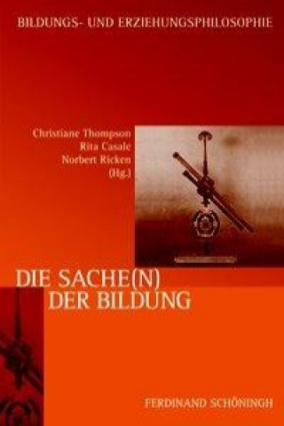 Libro Die Sache(n) der Bildung Christiane Thompson