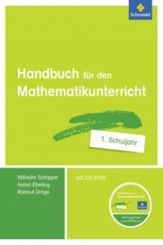 Kniha Handbuch für den Mathematikunterricht an Grundschulen. 1. Schuljahr Rotraut Dröge