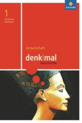 Livre denkmal 5/6. Arbeitsheft 1. Realschule. Nordrhein-Westfalen 