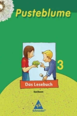 Buch Pusteblume 3. Das Lesebuch. Schülerband. Sachsen Wolfgang Menzel