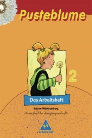 Książka Pusteblume. Das Sprachbuch 2. Arbeitsheft. Vereinfachte Ausgangsschrift. Ausgabe 2004. Baden-Württemberg Wolfgang Menzel