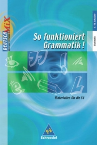 Βιβλίο So funktioniert Grammatik! Hans Stammel