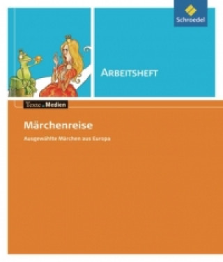 Libro Märchenreise. Arbeitsheft.  Ausgewählte Märchen aus Europa Barbara Stamer