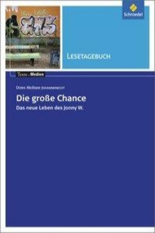 Książka Die große Chance: Lesetagebuch Doris Meißner-Johannknecht