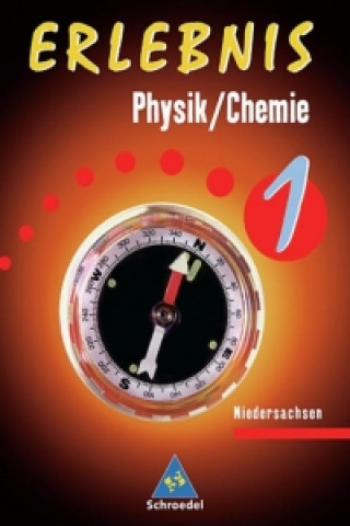 Książka Erlebnis Physik / Chemie 1. Schülerbuch. Niedersachsen Dieter Cieplik