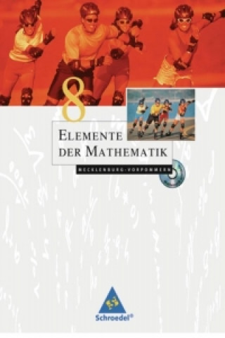 Kniha Elemente der Mathematik. Schülerbuch mit CD-ROM. Mecklenburg-Vorpommern 