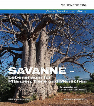 Книга Savanne - Lebensraum für Pflanzen, Tiere und Menschen Karen Hahn