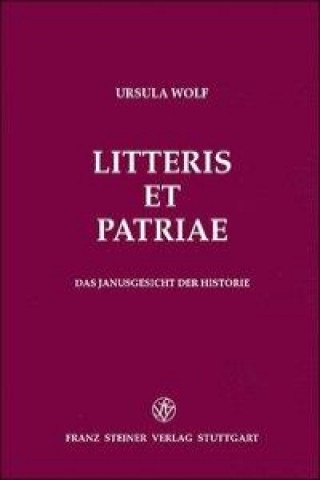 Könyv Litteris et Patriae Ursula Wolf