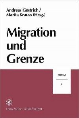 Knjiga Migration und Grenze Andreas Gestrich