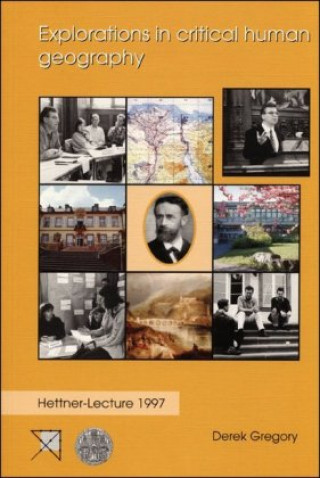 Book Explorations in critical human geography Derek Gregory
