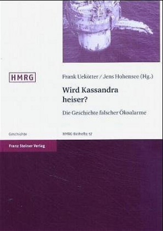 Knjiga Wird Kassandra heiser? Frank Uekötter