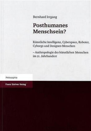 Knjiga Posthumanes Menschsein Bernhard Irrgang