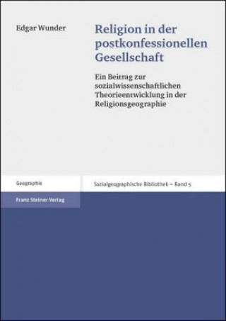 Könyv Religion in der postkonfessionellen Gesellschaft Edgar Wunder