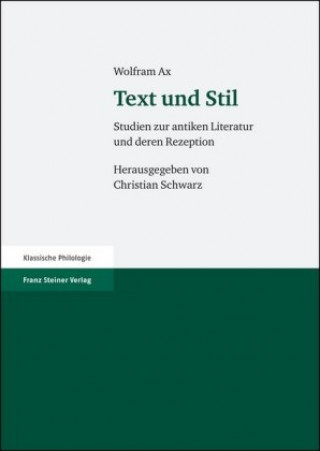 Knjiga Text und Stil Wolfram Ax