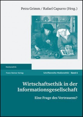 Buch Wirtschaftsethik in der Informationsgesellschaft Petra Grimm