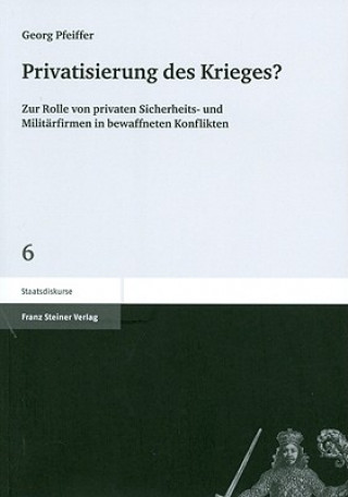 Knjiga Privatisierung des Krieges? Georg Pfeiffer