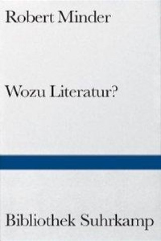 Kniha Wozu Literatur? Robert Minder