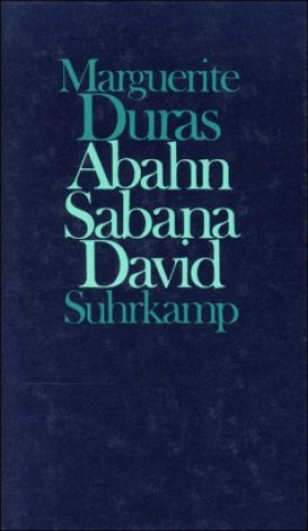 Kniha Abahn Sabana David Marguerite Duras