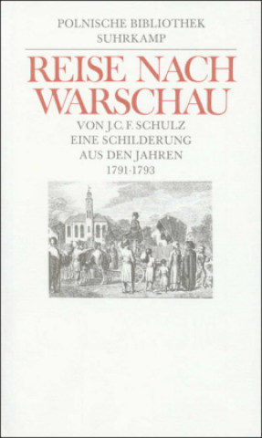 Könyv Reise nach Warschau Joachim Christoph Friedrich Schulz