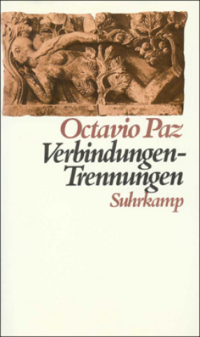 Book Verbindungen, Trennungen Octavio Paz