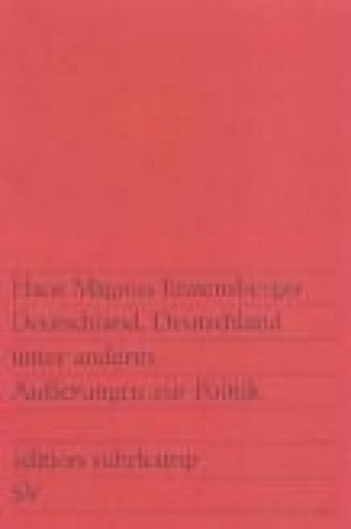 Könyv Deutschland, Deutschland unter anderm Hans Magnus Enzensberger