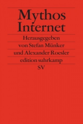 Kniha Mythos Internet Stefan Münker