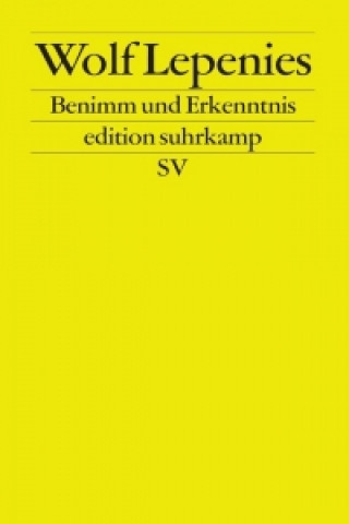 Könyv Benimm und Erkenntnis Wolf Lepenies