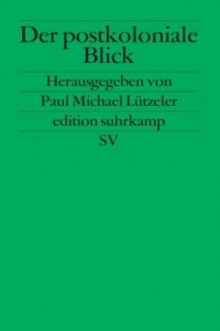 Libro postkoloniale Blick Paul Michael Lützeler