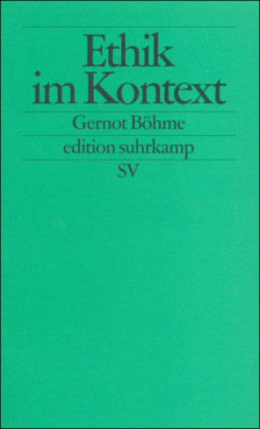 Könyv Ethik im Kontext Gernot Böhme