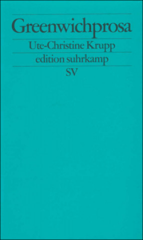 Libro Greenwichprosa Ute-Christine Krupp