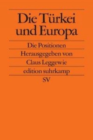 Kniha Die Türkei und Europa Claus Leggewie
