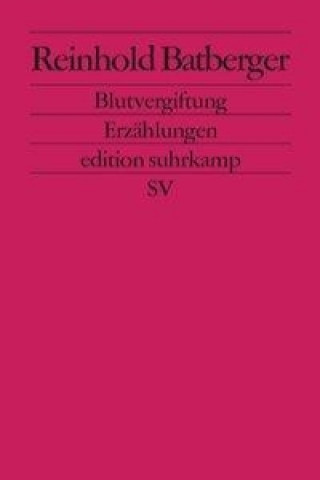 Book Blutvergiftung Reinhold Batberger