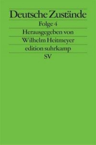 Kniha Deutsche Zustände. Folge 4 Wilhelm Heitmeyer