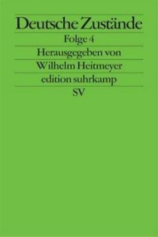 Knjiga Deutsche Zustände. Folge 4 Wilhelm Heitmeyer