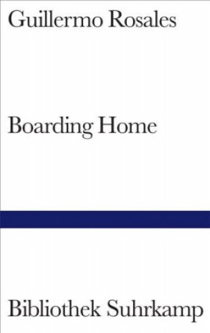 Kniha Boarding Home Guillermo Rosales