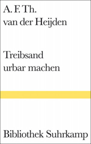 Buch Treibsand urbar machen A. F. Th. van der Heijden