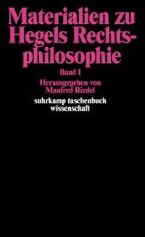 Könyv Materialien zu Hegels Rechtsphilosophie I Manfred Riedel