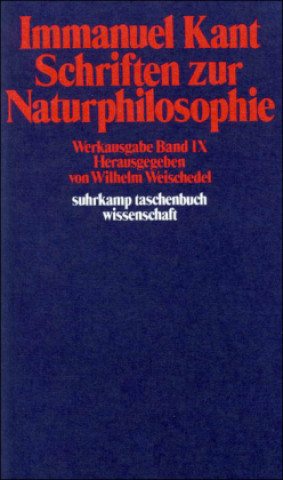 Könyv Schriften zur Naturphilosophie Immanuel Kant