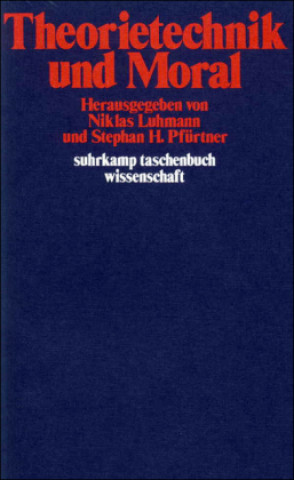 Könyv Theorietechnik u. Moral Niklas Luhmann