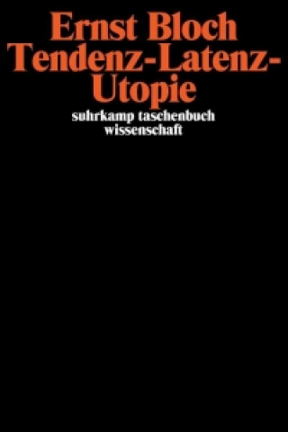 Livre Tendenz, Latenz, Utopie Ernst Bloch