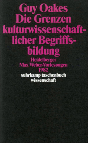 Książka Die Grenzen kulturwissenschaftlicher Begriffsbildung Guy Oakes