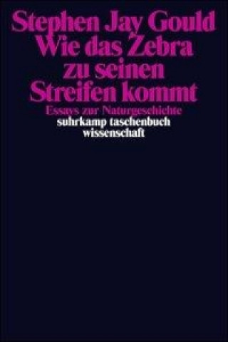 Book Wie das Zebra zu seinen Streifen kommt Stephen Jay Gould