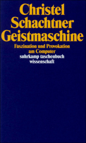 Knjiga Geistmaschine Christel Schachtner