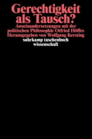 Könyv Gerechtigkeit als Tausch? Wolfgang Kersting