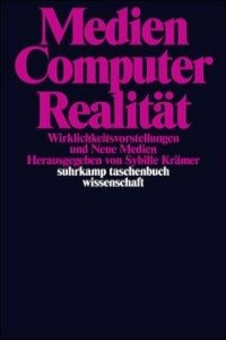 Kniha Medien, Computer, Realität Sybille Krämer