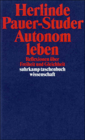 Книга Autonom leben Herlinde Pauer-Studer