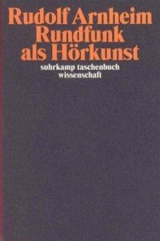 Книга Rundfunk als Hörkunst Rudolf Arnheim
