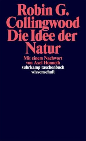 Книга Die Idee der Natur Robin G. Collingwood