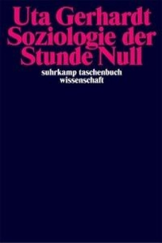 Книга Soziologie der Stunde Null Uta Gerhardt
