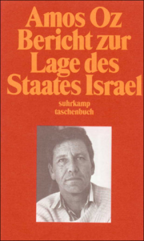 Kniha Bericht zur Lage des Staates Israel Amos Oz